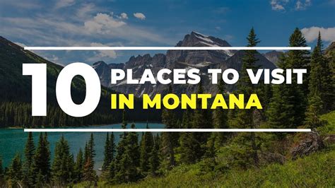 Top 10 Places To Visit In Montana Montana Travel Guide Youtube
