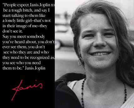 Community Post Quotes That Will Make You Fall In Love With Janis Joplin Sign Quotes Lyric