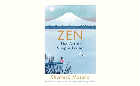 Zen The Art Of Simple Living By Masuno Shunmyo Goldhawk Harry And