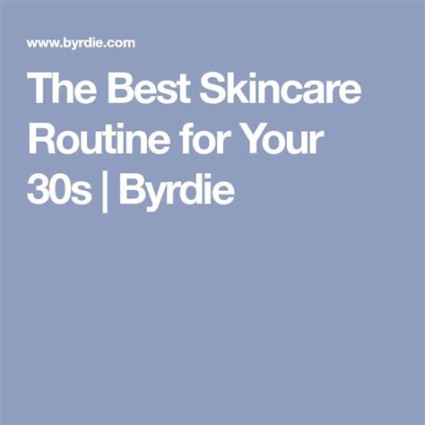 Skincare In Your 30s The 7 Most Important Habits To Establish Skin