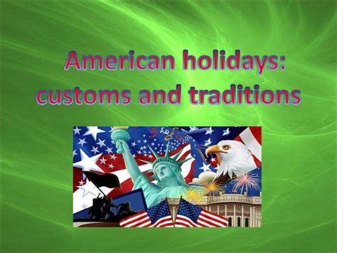 American Holidays Customs And Traditions презентация онлайн