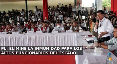 Pedro Castillo Anunció Proyecto De Ley Para Eliminar Inmunidad A Los Altos Funcionarios Del Estado