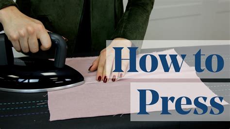 How To Press Ironing Tips For Sewing Dressmaking Youtube