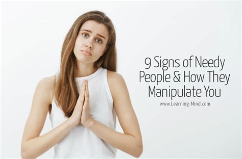 9 signs of needy people and how they manipulate you learning mind