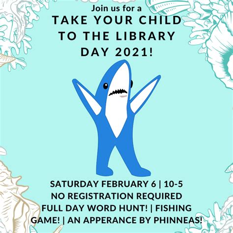 Take Your Child To The Library Day Gates Public Library