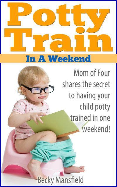 Potty Train In A Weekend Your Complete Guide To 3 Day Potty Training
