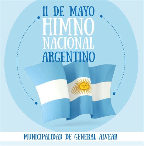 El himno, en su versión completa, fue acortado en el año 1900 por decisión del presidente julio argentino roca. 11 de Mayo Día del Himno Nacional Argentino | AlvearYa.com.ar