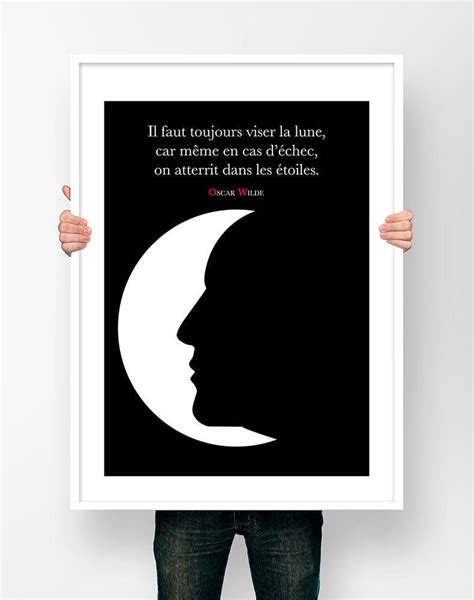 Oscar Wilde Aim For The Moon - Poster Citation Oscar Wilde You must always aim for the moon because