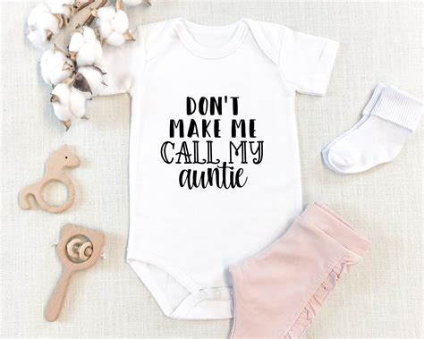 Dont Make Me Call My Auntie Svg Baby Quotes Svg Funny Etsy