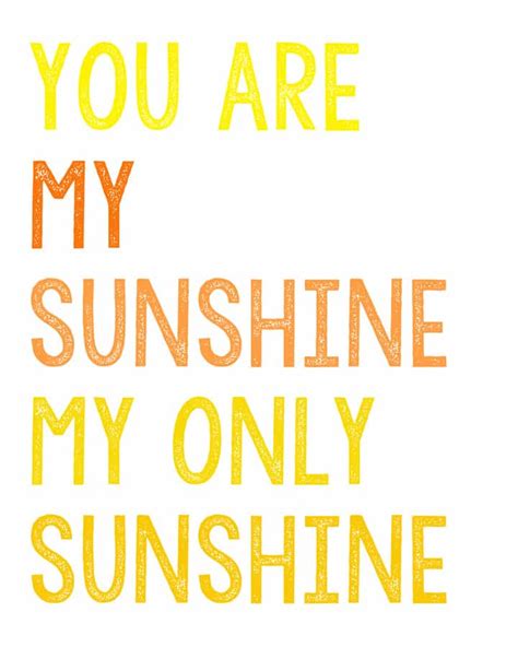 You Are My Sunshine Free Printables