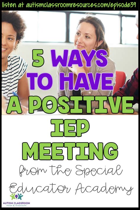 5 Secrets To Help Special Educators Have A Positive Iep Meeting