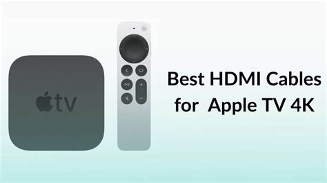 Best Hdmi Cables For Apple Tv 4k In 2023 Techietechtech