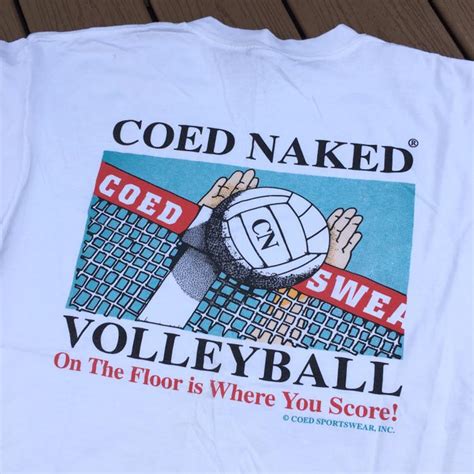 For Some Reason Owning A “coed Naked” Shirt Was A Sure Sign Of