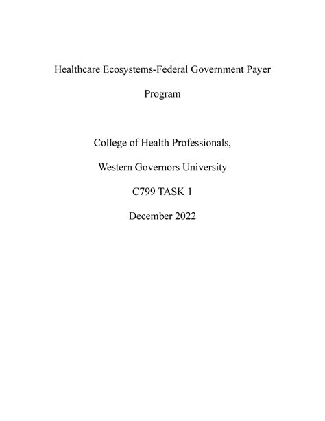 C799 Task 1 Paper Draft Healthcare Ecosystems Federal Government
