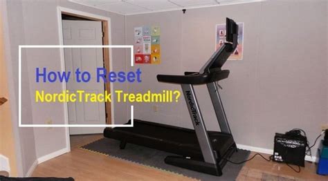How To Reset Nordictrack Treadmill Exercise Bike Advisor