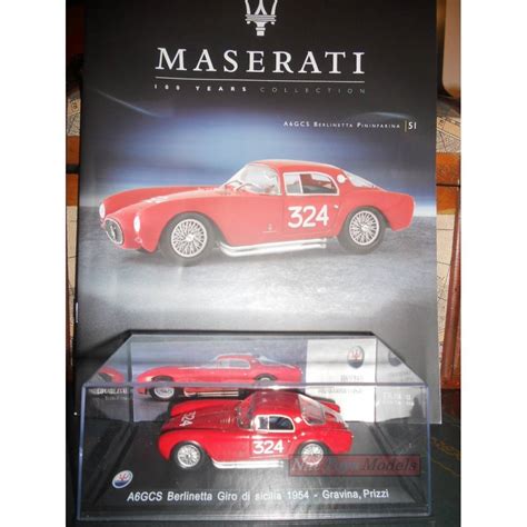Maserati Collection 100 Years A6gcs Berlinetta Pininfarina 1954 Fas 1 43 Model Maserati Collection