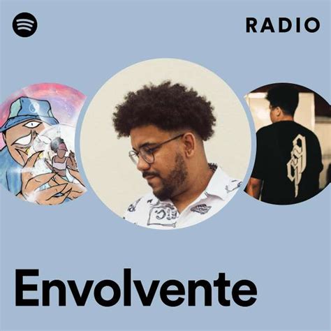 Envolvente Radio Playlist By Spotify Spotify