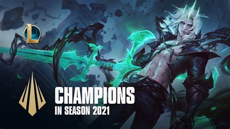 Champions In Season 2021 Dev Video League Of Legends Youtube