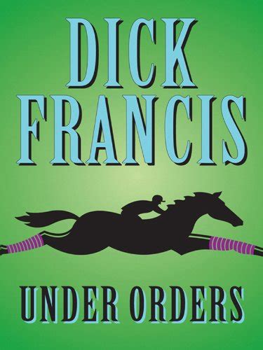 under orders sid halley series book 4 english edition ebook francis dick amazon de