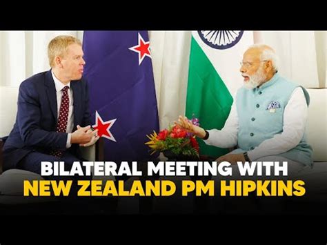Pm Modi Holds Bilateral Meeting With New Zealand Pm Hipkins Youtube