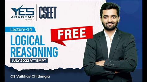 FREE CSEET Logical Reasoning Online Classes For July 2022 Lec 14