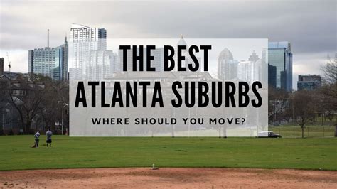 Best Atlanta Suburbs 2024 List Where Should You Live