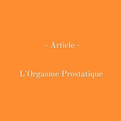 Orgasme Prostatique Eva Luna Concept