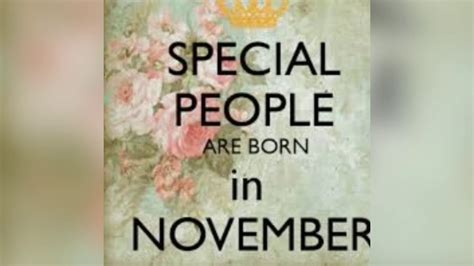 Amazing And Interesting Facts About The People Born In November