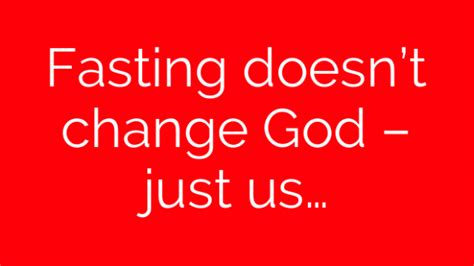 Fasting Doesnt Change God Pentecostal Theology
