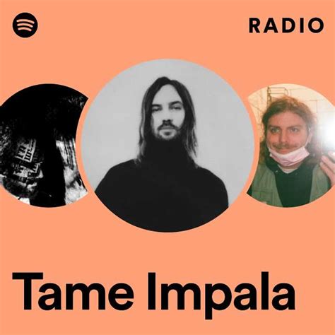 Tame Impala Radio Playlist By Spotify Spotify