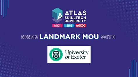 Atlas Skilltech University Signs Landmark Mou With University Of Exeter Uk Youtube