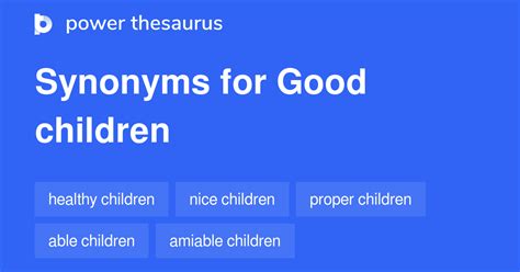Good Children Synonyms 64 Words And Phrases For Good Children