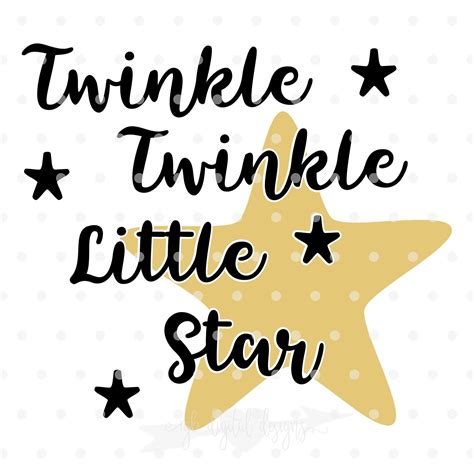 Twinkle Twinkle Little Star Svg Cut File Vinyl Decal Iron On Etsy