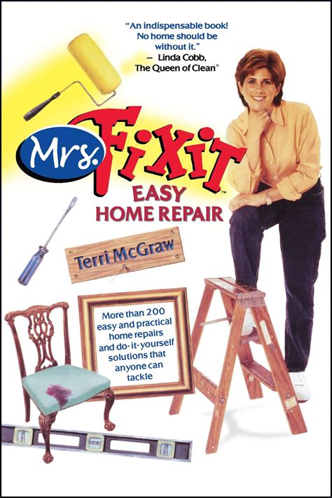 Mrs Fixit Easy Home Repair Book By Terri Mcgraw Official Publisher
