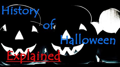 A Brief History Of Halloween Ancient Origins Youtube