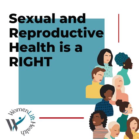 Access To Sexual And Reproductive Health Is A Right Not A Privilege Womenlift Health