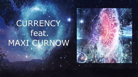 Modern Day Babylon Currency Feat Maxi Curnow Youtube