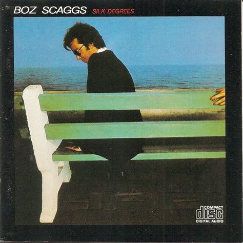 The First Pressing Cd Collection Boz Scaggs Silk Degrees