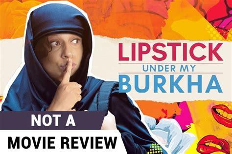 Lipstick Under My Burkha