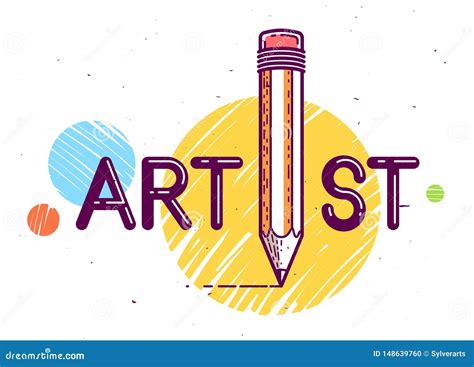 Artist Word With Pencil Instead Of Letter I Creativity And Art Concept