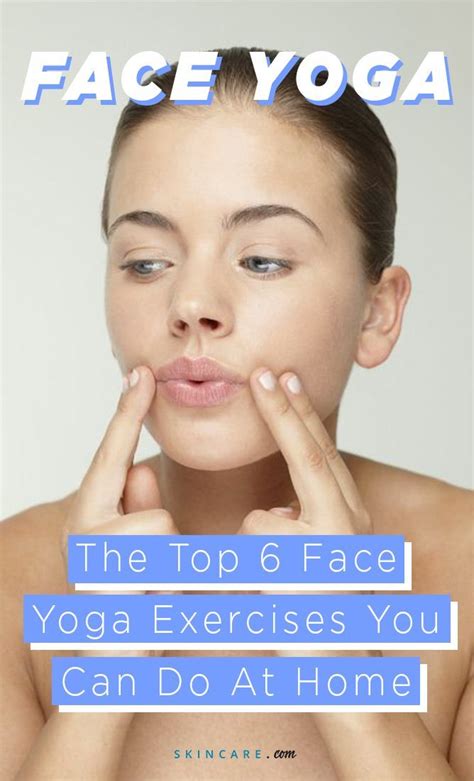 Face Yoga What Is It Benefits And 9 Beginner Exercises