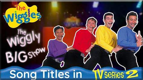 The Wiggles The Wiggly Big Show Song Titles Tv Series 2 1999