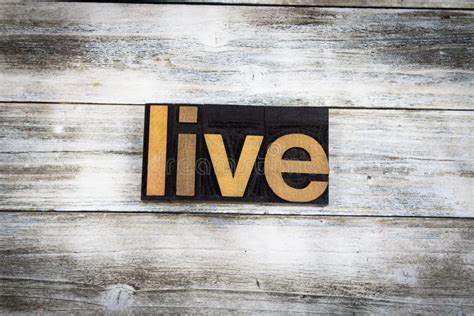 Live Letterpress Word On Wooden Background Stock Photo Image Of