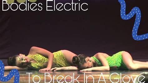 Dance Moms Bodies Electric To Break In A Glove Audio Swap Youtube