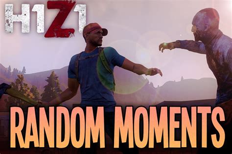 Funnyrandom Moments H1z1 Survival Gameplay Youtube