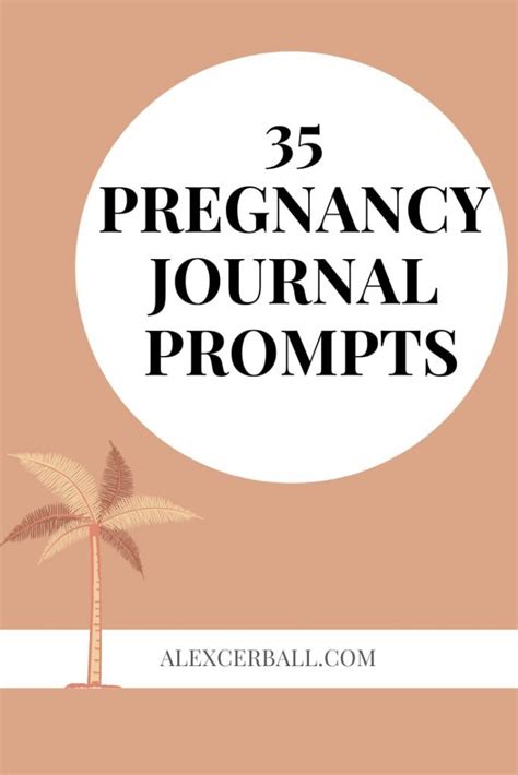 pregnancy journal prompts 35 ideas for what to write