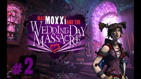 ★mad Moxxi And The Wedding Day Massacre 2 Sex Robot Youtube