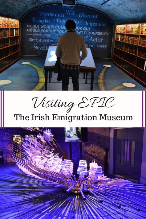 Visiting The Epic Museum In Dublin Ireland Also Known As The Irish