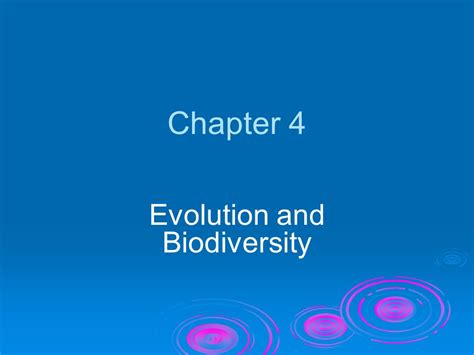 Chapter 4 Evolution And Biodiversity Core Case Study Earth The Just