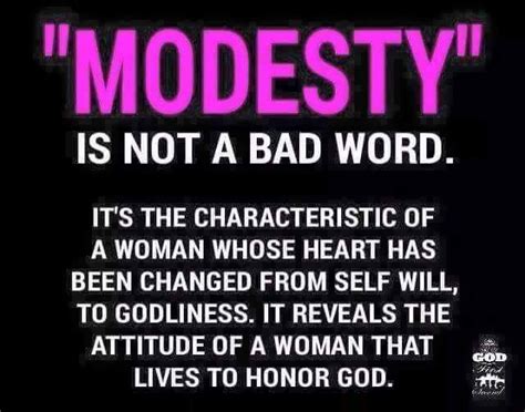 Modesty Is Not A Bad Word Modesty Is Beautiful Pinterest